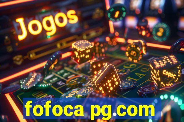 fofoca pg.com